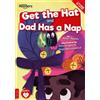 Robin Twiddy Get the Hat and Dad Has a Nap (Tascabile) BookLife Readers