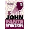 John Fante Brotherhood Of The Grape (Tascabile)