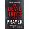 Dayne Kamela Devil Hates This Prayer, The (Tascabile)