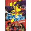 Paul Tobin My Vampire vs. Your Werewolf (Tascabile)