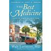 Jerry Jenkins W The Best Medicine - Tales of Humor and Hope from a S (Tascabile)
