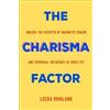 Leesa Rowland The Charisma Factor (Tascabile)