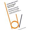Robin Borse da viaggio. Shawl straps-Piccole donne in viaggio. Le sorelle Louisa e May Alcott attraverso l'Europa di fine Ottocento