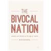 Palgrave Macmillan The Bivocal Nation: Memory and Identity on the Edge of Empire