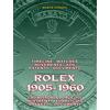 Pressision Rolex 1905-1960. La cronistoria, gli orologi, i movimenti, la pubblicità, i brevetti. Ediz. italiana e inglese