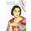 De Luca Editori d'Arte Le muse di Anticoli Corrado. Ritratti e storie di modelle anticolane da De Carolis a Pirandello. Ediz. a colori