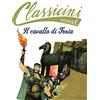 EL Il cavallo di Troia. Classicini. Ediz. a colori