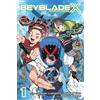 Homura Kawamoto Hikaru Muno Beyblade X, Vol. 1 (Tascabile) Beyblade X