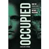 Solid Ground House Publishing OCCUPIED: How the Human Mind Is Overtaken Without Resistance