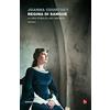 Neri Pozza Regina di sangue. La vera storia di Lady Macbeth