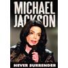 Silver and Gold Production Michael Jackson: Never Surrender (DVD)