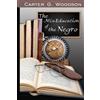 Carter Godwin Woodson The Mis-Education of the Negro (Tascabile)
