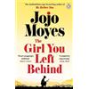 Jojo Moyes The Girl You Left Behind (Tascabile)