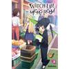 Abby Lehrke Akitaka Witch Life in a Micro Room, Vol. 2 (Tascabile)