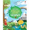 Usborne La natura. Il libro dei perché