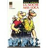 LA Cupula Ediciones La noche mas loca/ The Craziest Night