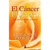 SIRIO antenne El cancer / Cancer: Una Guia Sencilla Y Practica: Una guía sencilla y práctica