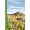 Lonely Planet Jura et Franche-Comté: Avec 1 cahier vélo détachable