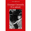 Feltrinelli E tu splendi