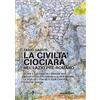Anguana Edizioni La civiltà ciociara. Nel Lazio pre-romano