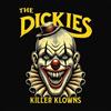 Dickies Killer Klowns (Red) (Vinyl LP) 7" Single