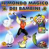 Compilation Il Mondo Magico Dei Bambini (CD)
