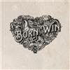 Born To Win Born To Lose Limited White (Vinyl LP)