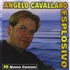 Cavallaro Angelo Esplosivo (CD)