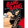 Jordi Bernet Carlos Trillo Bang Bang 2: Viva Mexico (Copertina rigida)