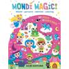 DAMI EDITORE Mondi magici. Giochi, percorsi, labirinti, coloring. Con adesivi