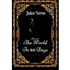 CREATESPACE Around The World In 80 Days: By Jules Verne : Illustrated [Lingua Inglese]