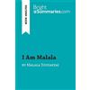 BrightSummaries.com I Am Malala by Malala Yousafzai (Book Analysis): Detailed Summary, Analysis and Reading Guide