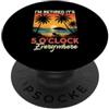Retirement Party Celebration Co Sono in pensione E '5 O'Clock Ovunque Spiaggia Tramonto PopSockets PopGrip Adesivo