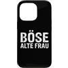 NextLevel Merch Custodia per iPhone 13 Pro Motivo malvagio con scritta in lingua tedesca Für alte Frauen mit Sarkasmus