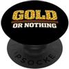 Prospector Gold Hunter Treasure Seeker O Ricerca dell'oro Prospezione delle miniere d'oro PopSockets PopGrip Adesivo