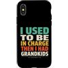 Grandkids In Charge Funny Grandpa Retire Custodia per iPhone X/XS Avevo il comando e poi ho avuto i nipoti