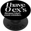 Ex Fidanzata Umorismo Incontri Serata Tr Ex Fidanzato I Have 0 Exs Rottura Divorzio Single PopSockets PopGrip Adesivo