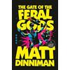 Matt Dinniman The Gate of the Feral Gods (Tascabile) Dungeon Crawler Carl