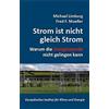 Michael Limburg Strom ist nicht gleich Strom: Warum die Energ (Copertina rigida)