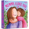 Estella Corke Mummy I Love You (Copertina rigida)
