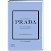 Rotkel. Die Tex Little Book of Prada: Das luxuriöse Modehaus (Copertina rigida)