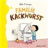 Lilli L'Arronge Familie Kackwurst (Copertina rigida)