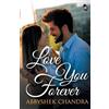 Abshek Chandra Love You Forever (Tascabile)
