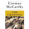 Cormac McCarthy The Crossing (Tascabile) Vintage International