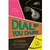 Alexandre Côté-Fournier Dial If You Dare (Tascabile) Orca Shivers