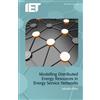 Salvador Acha Modelling Distributed Energy Resources in Energ (Copertina rigida)