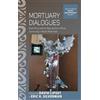 David Lipset Mortuary Dialogues (Copertina rigida)