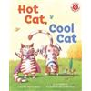 Laura Manaresi Hot Cat, Cool Cat (Copertina rigida) I Like to Read