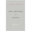 Rupert Spira The Shining of Being (Tascabile) Essence of Meditation