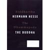 Buddha Hermann Hesse Siddhartha / The Dhammapada (Tascabile)